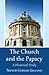 The Church and the Papacy: A Historical Study