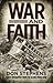War and Faith by Don Stephens