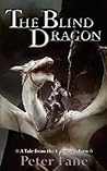 The Blind Dragon by Peter Fane