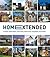 Home Extended: Kitchens, Dining Rooms, Living Rooms, Home Offices, Guestrooms and Garages