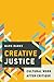Creative Justice by Mark Banks