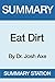 Summary Eat Dirt: by Dr. Josh Axe: Why Leaky Gut May Be the Root Cause of Your Health Problems and 5 Surprising Steps to Cure It