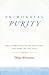 Primordial Purity: Oral Ins...