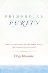 Primordial Purity...