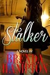 Stalker by Brenda Hampton