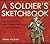 A Soldier's Sketchbook by John  Wilson