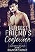 Her Best Friend's Confession (Bad Boy's Delight, #2)