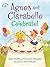Agnes and Clarabelle Celebr...