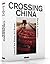 Crossing China: Land of the...
