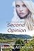 Second Opinion (The Healing Touch, #1)
