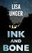 Ink and Bone
