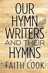 Our Hymn Writers ...