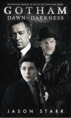 Gotham: Dawn of Darkness (Mass Market Paperback)