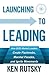 Launching to Leading: How B2B Market Leaders Create Flashmobs, Marshal Parades and Ignite Movements
