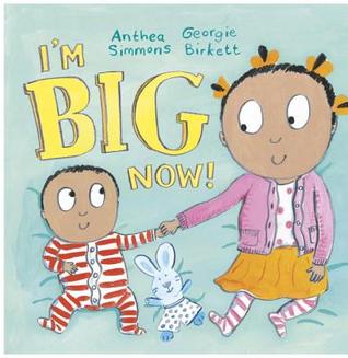 I'm Big Now (Hardcover)