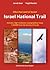 Israel National Trail - Third Edition (2016) by Jacob Saar