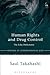 Human Rights and Drug Control: The False Dichotomy (Studies in International Law)