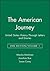 The American Journey: United States History Through Letters and Diaries, Volume 1