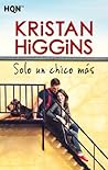 Solo un chico más by Kristan Higgins