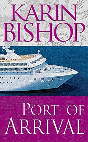 Port of Arrival (Ports of Crossing Book 2)