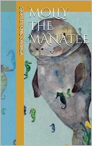 Molly the Manatee (Kindle Edition)