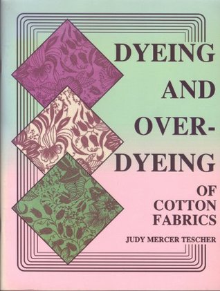 Dyeing and Over-dyeing of Cotton Fabrics