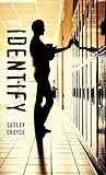 Identify by Lesley Choyce
