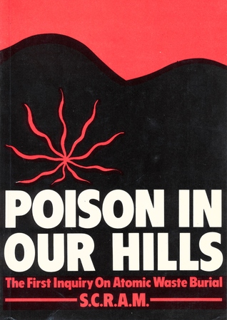 Poison in Our Hills: The First Inquiry on Atomic Waste Burial (Paperback)