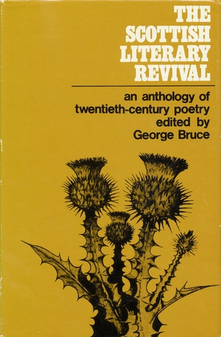The Scottish Literary Revival: An Anthology of Twentieth-Century Poetry