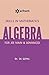 A Textbook of Algebra for JEE Main & Advanced