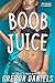 Boob Juice
