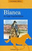 Bianca en haar paardenliefde