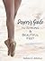 Dancer's Guide to Strong & Beautiful Feet by Sarah Arnold