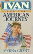 Ivan and the American Journey