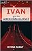 Ivan and the American Journey