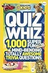 National Geographic Kids Quiz Whiz by National Geographic Kids
