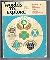 Worlds to Explore: Handbook for Brownies and Junior Girl Scouts