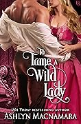 To Tame a Wild Lady