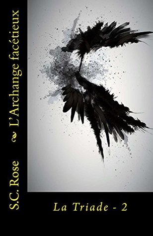 L'Archange facétieux (La Triade, #2)