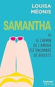 Samantha ou le chemin de l'amour est encombré de boulets