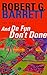And De Fun Don't Done: A Les Norton Novel 7