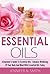 Essential Oils Book by Jennifer N. Smith