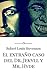 El extraño caso del Dr. Jekyll y Mr. Hyde (Spanish Edition)