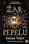 Žar u pepelu by Sabaa Tahir