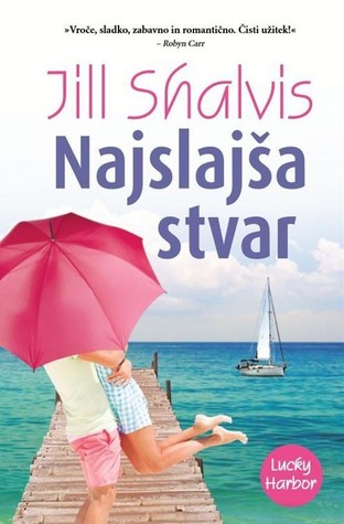 Najslajša stvar (Lucky Harbor, #2)