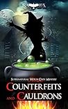 Counterfeits and Cauldrons (Harper “Foxxy” Beck #6)