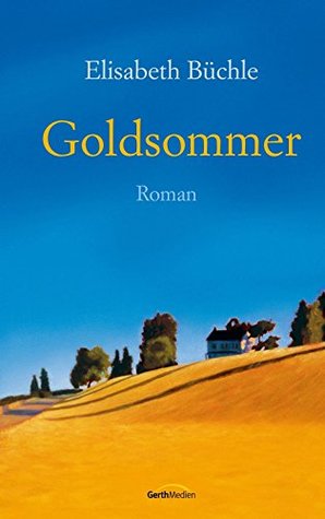 Goldsommer (Kindle Edition)