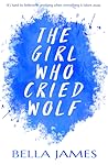 The Girl Who Cried Wolf The Girl Who Cried Wolf
