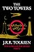 The Two Towers (The Lord of...