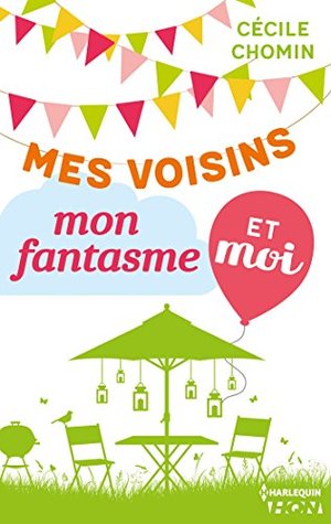 Mes voisins, mon fantasme et moi